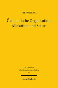 Ökonomische Organisation, Allokation und Status - Wieland, Josef