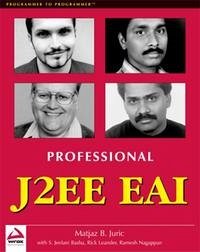 Professional J2EE EAI - Juric, Matjaz B.