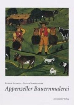 Appenzeller Bauernmalerei - Sonderegger, Stefan;Hanhart, Rudolf