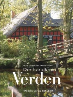 Der Landkreis Verden - Dammann, Uwe; Fricke, Uwe