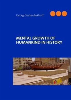 MENTAL GROWTH OF HUMANKIND IN HISTORY - Oesterdiekhoff, Georg