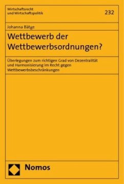 Wettbewerb der Wettbewerbsordnungen? - Bätge, Johanna