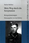 Mein Weg durch die Sowjetunion Mein Weg durch die Sowjetunion