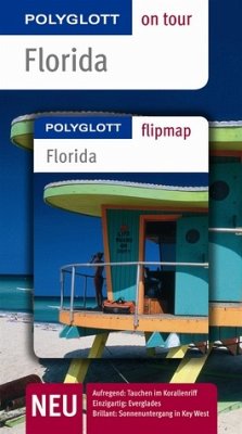 Florida - Buch mit flipmap: Polyglott on tour Reiseführer - Teuschl, Karl