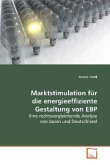 Marktstimulation für die energieeffiziente Gestaltung von EBP