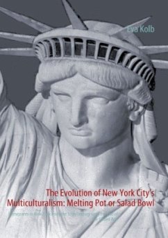 The Evolution of New York City¿s Multiculturalism: Melting Pot or Salad Bowl