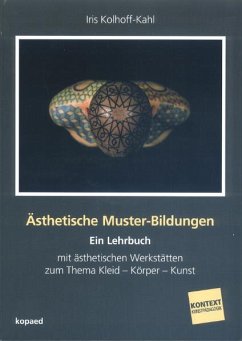 Ästhetische Muster-Bildungen - Kolhoff-Kahl, Iris