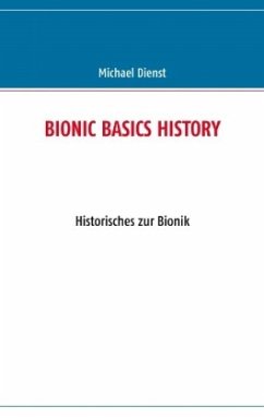 BIONIC BASICS HISTORY