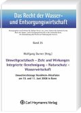 Umweltgesetzbuch - Ziele und Wirkungen - Integrierte Genehmigung - Naturschutz - Wasserwirtschaft
