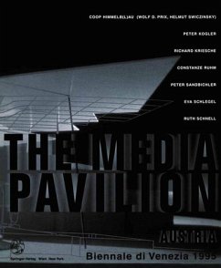Der Pavillon der Medien. The Media Pavilion - Weibel, Peter