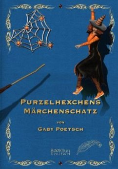 Purzelhexchens Märchenschatz - Poetsch, Gaby