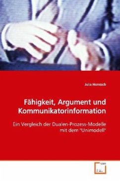 Fähigkeit, Argument und Kommunikatorinformation - Hornisch, Julia