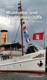 Museums- und Traditionsschiffe in Hamburg