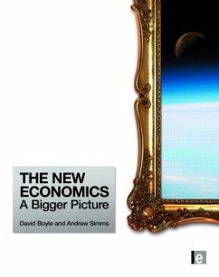 The New Economics - Simms, Andrew; Boyle, David