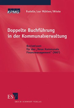 Doppelte Buchführung in der Kommunalverwaltung: Basiswissen für das "Neue Kommunale Finanzmanagement" (NKF) mit Aufgaben und Lösungen
