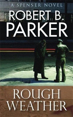 Rough Weather (A Spenser Mystery) - B. Parker, Robert