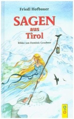 Sagen aus Tirol - Hofbauer, Friedl
