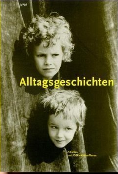 Alltagsgeschichten / Arbeiten mit DEFA-Kinderfilmen, 3 Bde.