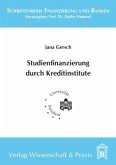 Studienfinanzierung durch Kreditinstitute.