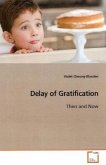 Delay of Gratification