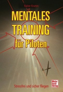 Mentales Training für Piloten - Krumm, Rainer