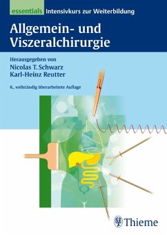 Allgemein- und Viszeralchirurgie - Schwarz, Nicolas T. / Reutter, Karl-Heinz