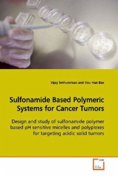 Sulfonamide Based Polymeric Systems for Cancer Tumors - Sethuraman, Vijay