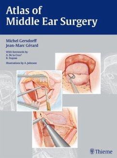 Atlas of Middle Ear Surgery - Gersdorff, Michel;Gérard, Jean-Marc