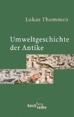 Umweltgeschichte der Antike - Thommen, Lukas