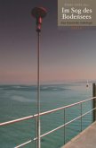 Im Sog des Bodensees Im Sog des Bodensees