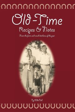 Old Time Recipes and Notes