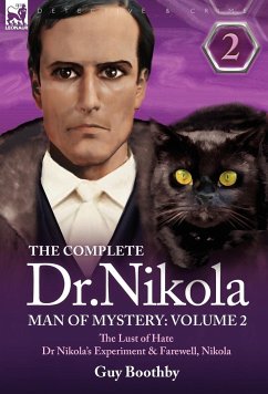 The Complete Dr Nikola-Man of Mystery - Boothby, Guy