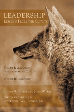 Leadership - Lessons From the Coyote - Johnny R. Purvis; John W. Smith