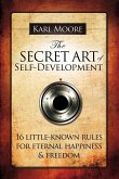 The Secret Art of Self-Development