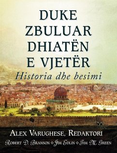 DUKE ZBULUAR DHIATEN E VJETER (Albanian - Branson, Robert D.; Green, Tim M.