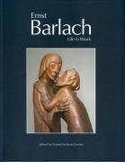 Ernst Barlach - Life in Work - Jackson-Groves, Naomi