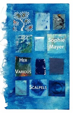 Her Various Scalpels - Mayer, Sophie
