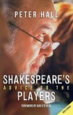 Shakespeare's Advice to the Players: (2nd Edition)