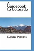 A Guidebook to Colorado