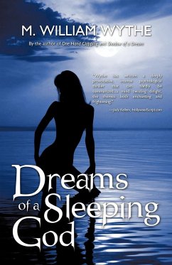 DREAMS OF A SLEEPING GOD - Wythe, M. William