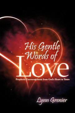 His Gentle Words of Love