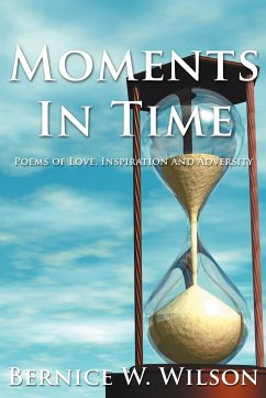 Moments In Time - Wilson, Bernice W.