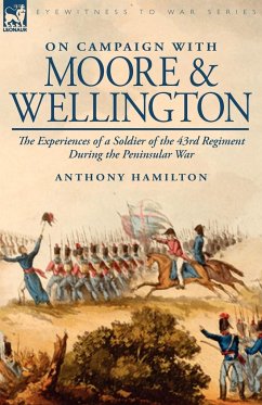 On Campaign with Moore and Wellington - Hamilton, Anthony