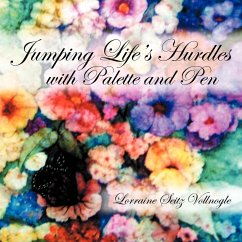 Jumping Life's Hurdles With Palette And Pen - Lorraine Seitz Vollnogle