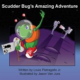 Scudder Bug's Amazing Adventure Scudder Bug's Amazing Adventure