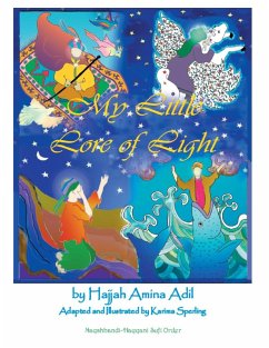 My Little Lore of Light - Adil, Hajjah Amina