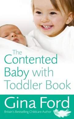 The Contented Baby with Toddler Book - Ford, Contented Little Baby Gina