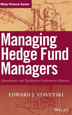 Managing Hedge Fund Managers - Stavetski, E. J.