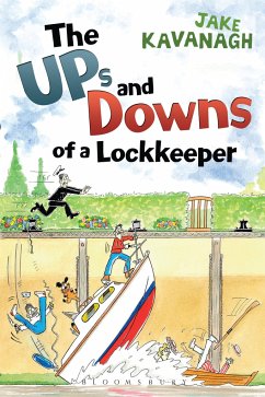Ups and Downs of a Lockkeeper - Kavanagh, Jake
