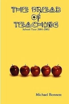 The Bread of Teaching - Bennett, Michael